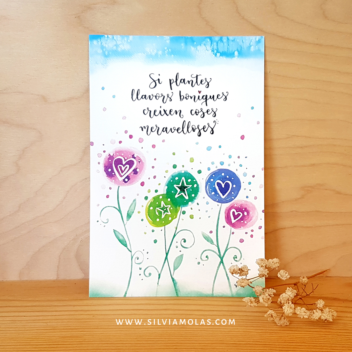 Làmina 10x15 “Si plantes llavors boniques, creixen coses meravelloses”