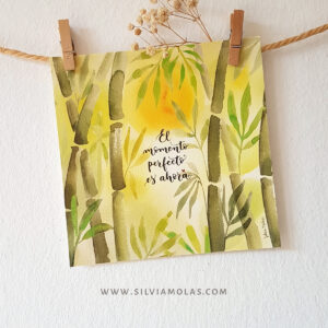 Lámina 14x14 cm “El momento perfecto es ahora”