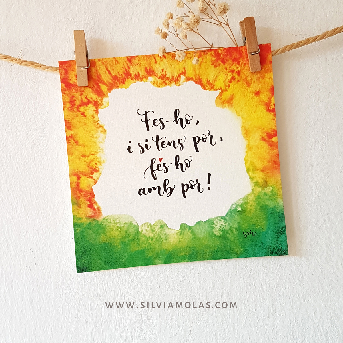 Làmina 14x14 “Fes-ho, i si tens por, fes-ho amb por!”