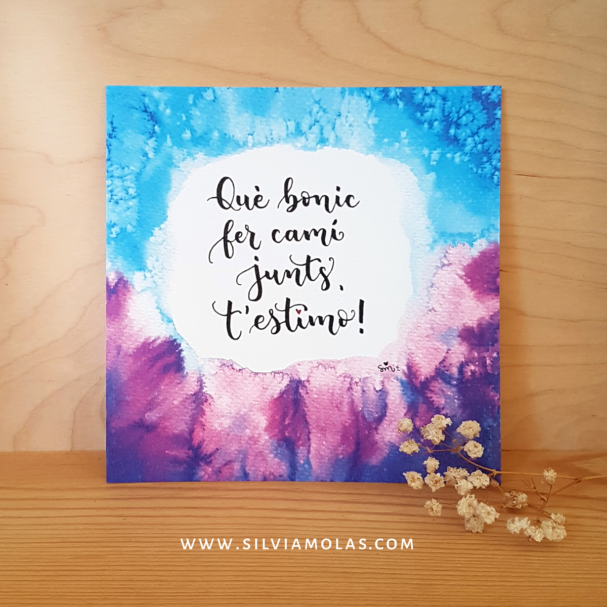 Làmina 14x14 “Què bonic fer camí junts, t’estimo!”