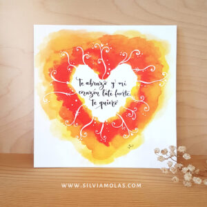 Lámina 14x14 cm “Te abrazo, y mi corazón late fuerte, te quiero”